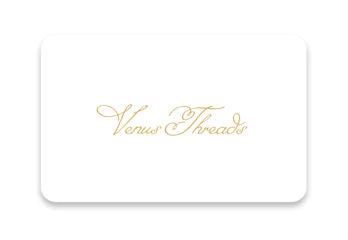 Venus Threads Gift Card